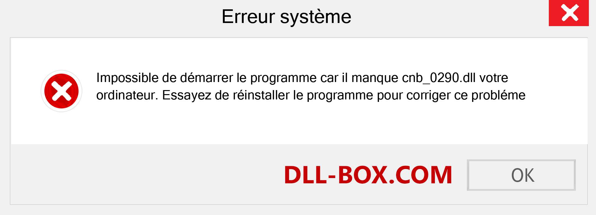 Le fichier cnb_0290.dll est manquant ?. Télécharger pour Windows 7, 8, 10 - Correction de l'erreur manquante cnb_0290 dll sur Windows, photos, images